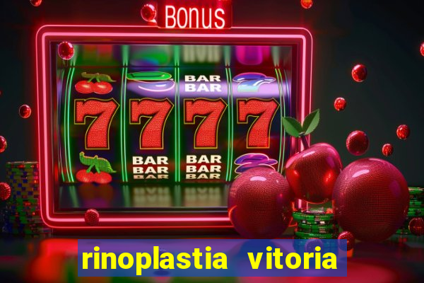 rinoplastia vitoria da conquista