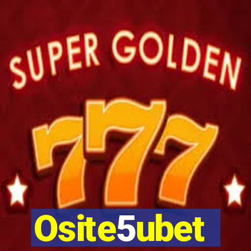 Osite5ubet