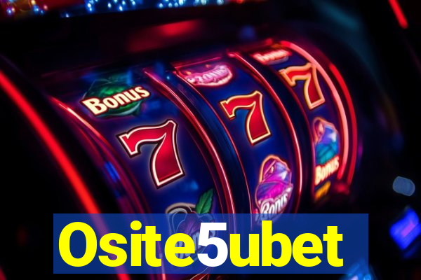 Osite5ubet