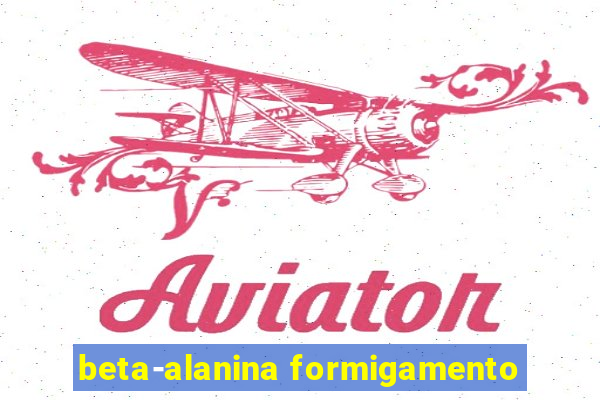 beta-alanina formigamento