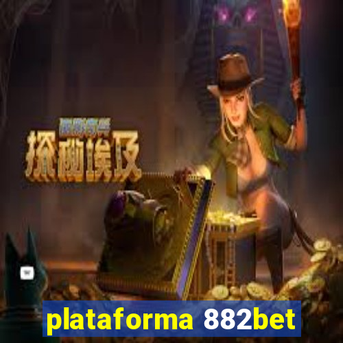 plataforma 882bet