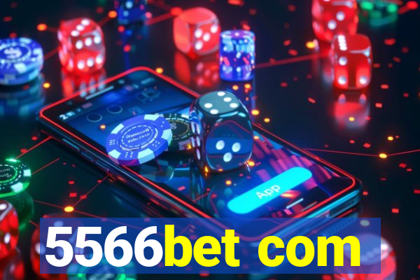 5566bet com