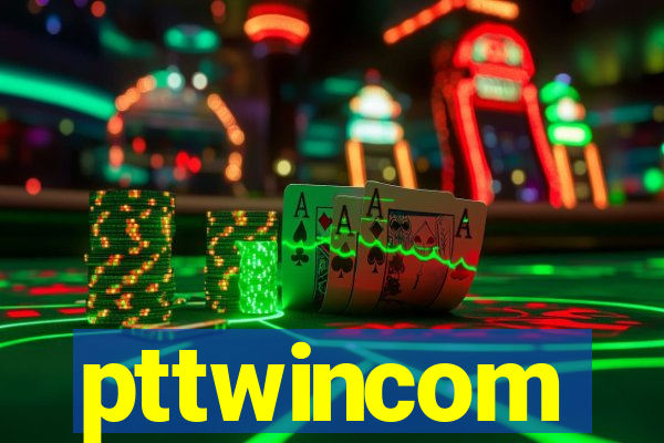 pttwincom