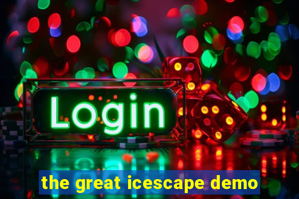 the great icescape demo