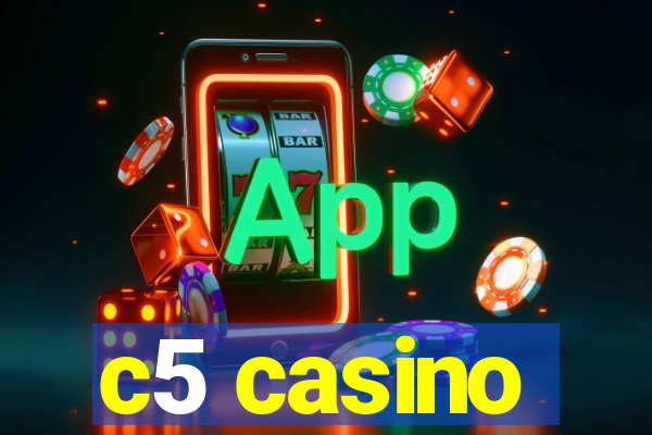 c5 casino