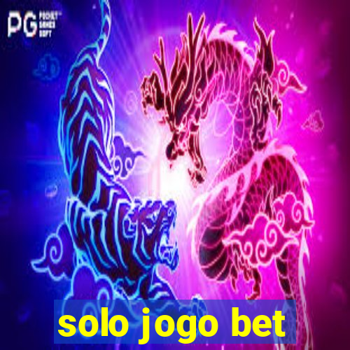 solo jogo bet