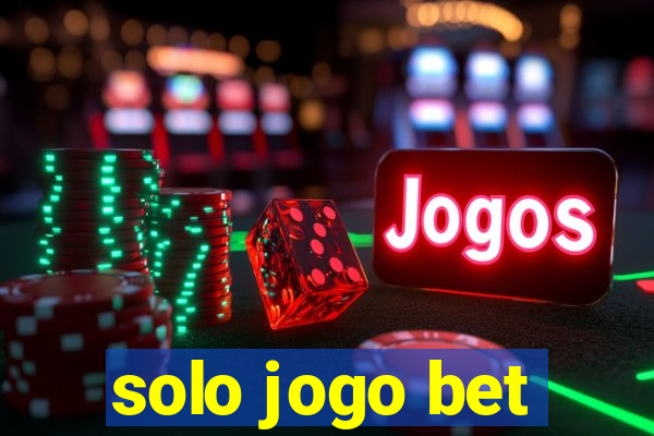 solo jogo bet