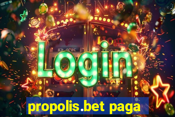 propolis.bet paga