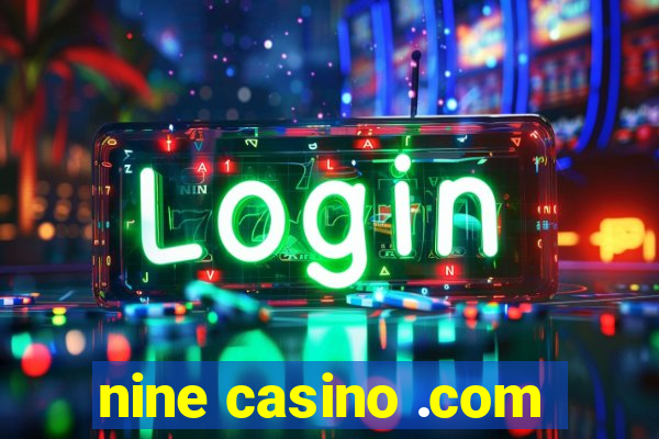 nine casino .com