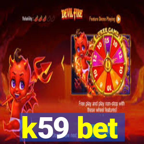 k59 bet