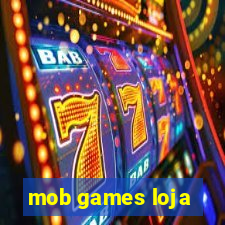 mob games loja