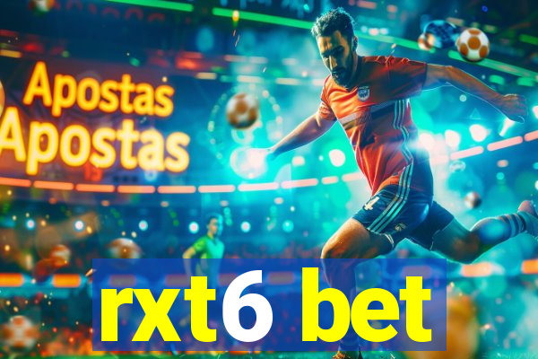 rxt6 bet