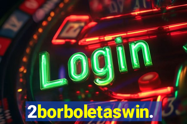 2borboletaswin.com