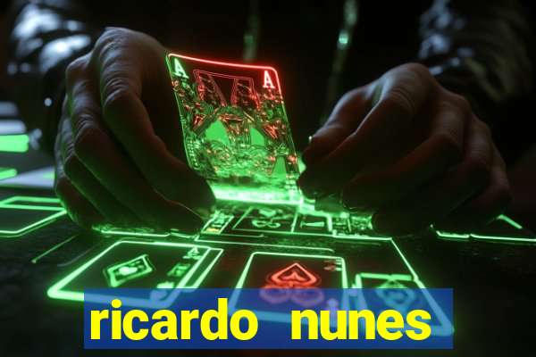 ricardo nunes eletro fortuna 2024