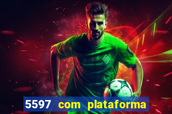 5597 com plataforma de jogos