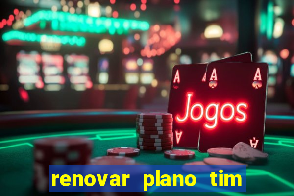 renovar plano tim beta por sms