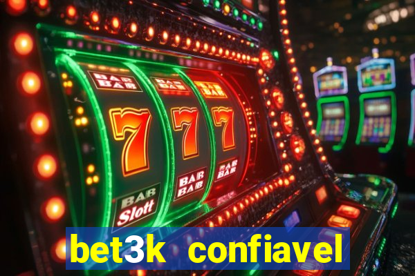 bet3k  confiavel