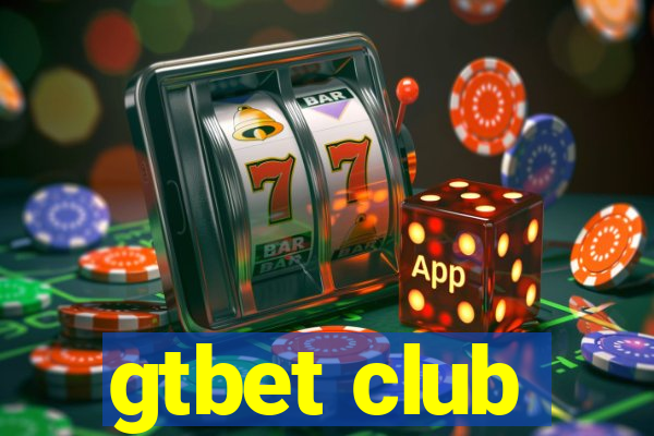 gtbet club