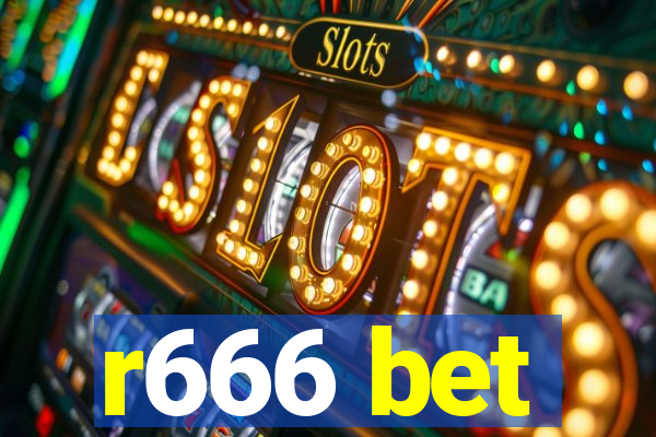 r666 bet