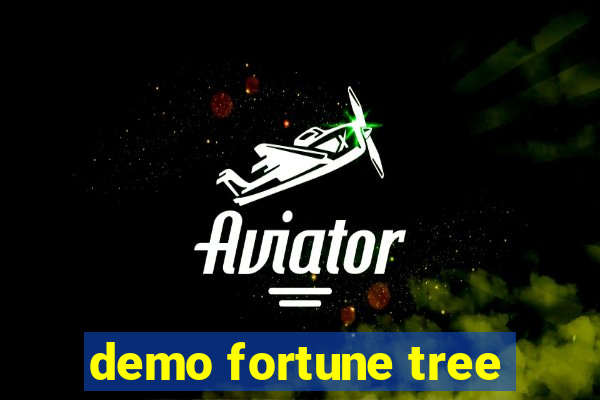 demo fortune tree