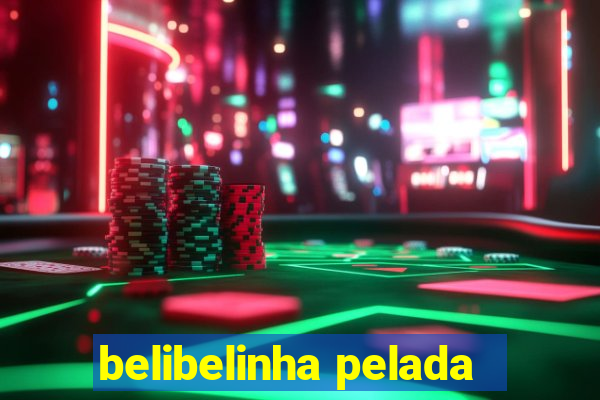 belibelinha pelada