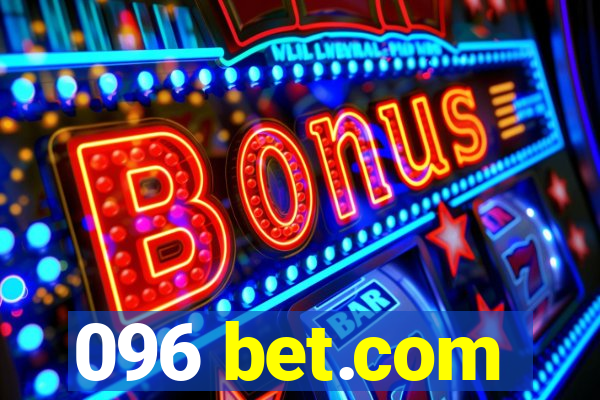 096 bet.com