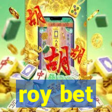 roy bet