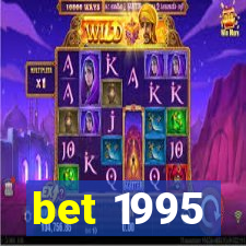 bet 1995