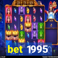 bet 1995