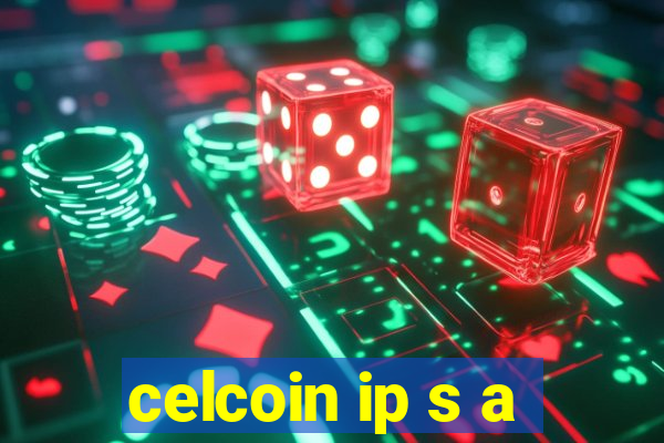 celcoin ip s a