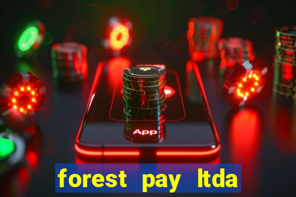 forest pay ltda plataforma de jogos