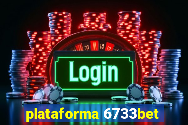 plataforma 6733bet