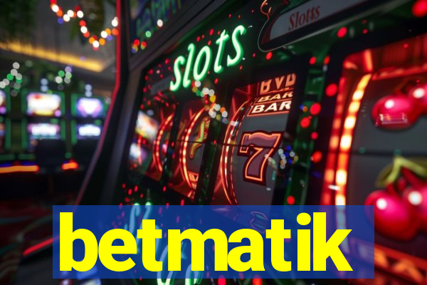 betmatik