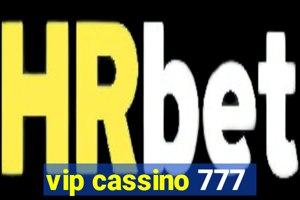 vip cassino 777