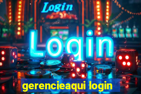 gerencieaqui login