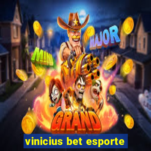 vinicius bet esporte