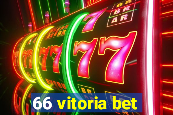 66 vitoria bet