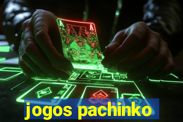 jogos pachinko