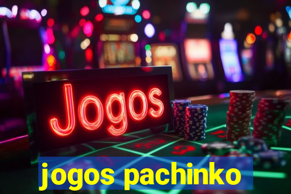 jogos pachinko