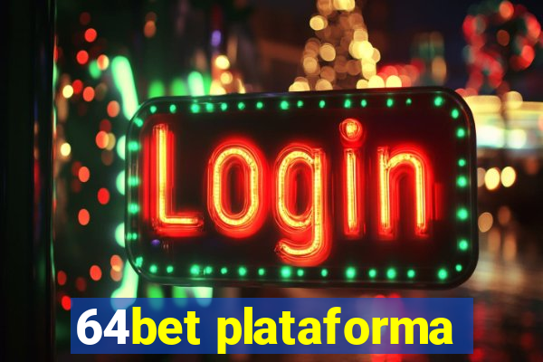 64bet plataforma