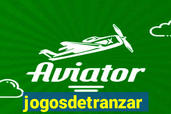 jogosdetranzar