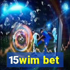 15wim bet