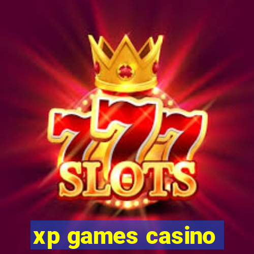 xp games casino