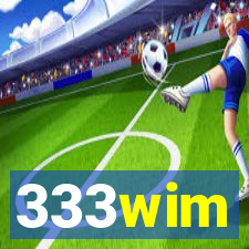 333wim