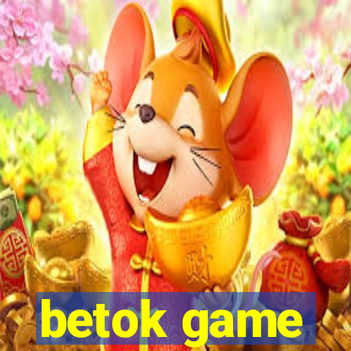 betok game