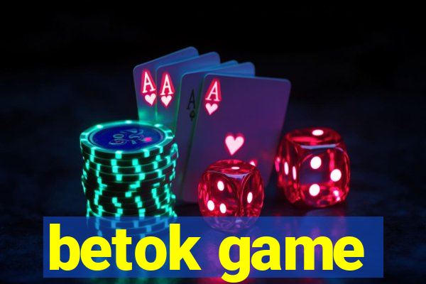 betok game