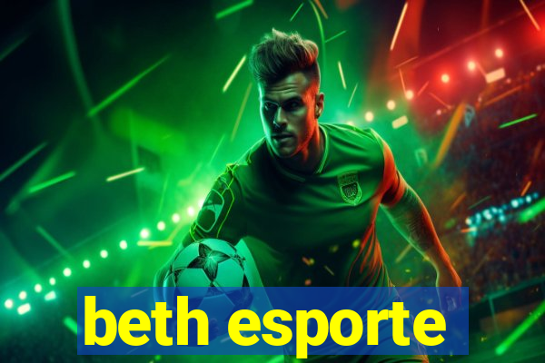 beth esporte