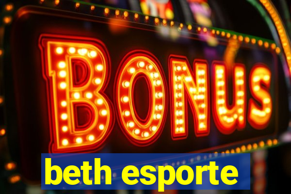 beth esporte