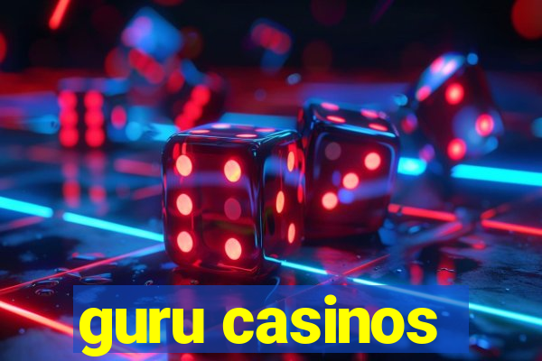 guru casinos