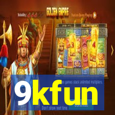 9kfun